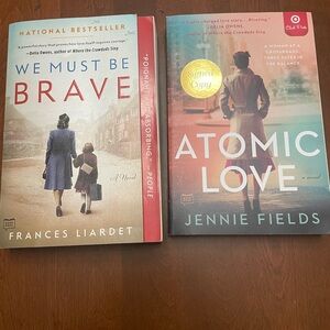 We Must Be Brave and Atomic Love Books